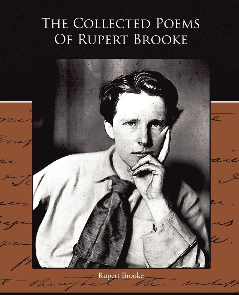 The Collected Poems Of Rupert Brooke 1