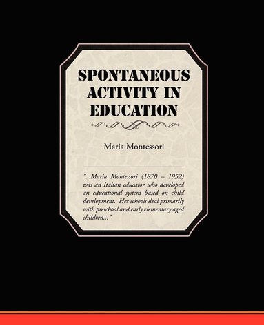 bokomslag Spontaneous Activity In Education