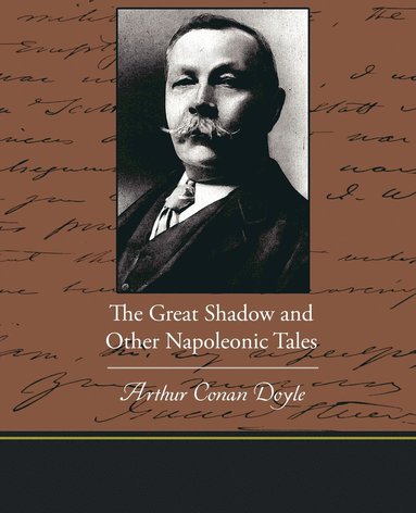 bokomslag Great Shadow and Other Napoleonic Tales