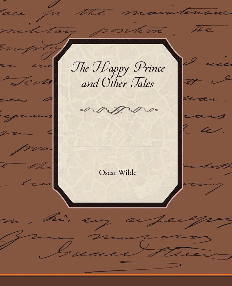 The Happy Prince and Other Tales 1