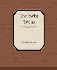 bokomslag The Swiss Twins