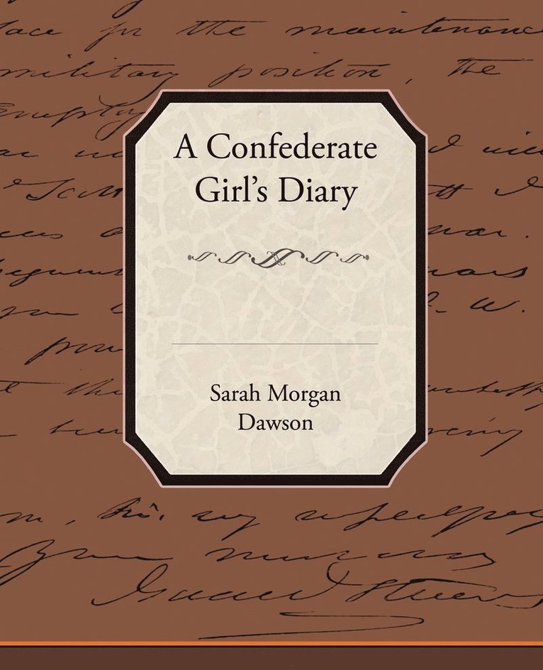 A Confederate Girl S Diary 1