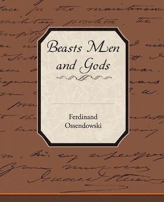 Beasts Men and Gods 1
