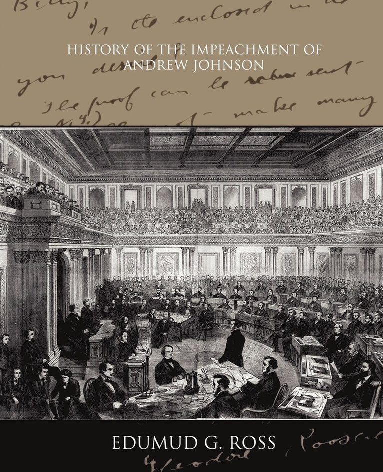 History of the Impeachment of Andrew Johnson 1