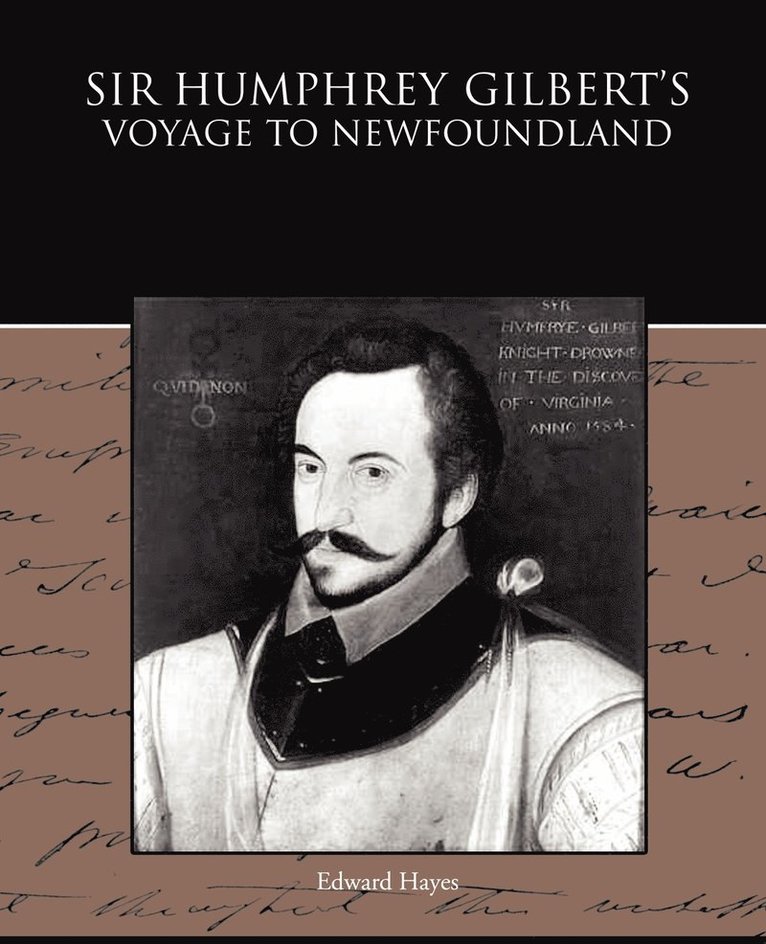 Sir Humphrey Gilbert's Voyage to Newfoundland 1