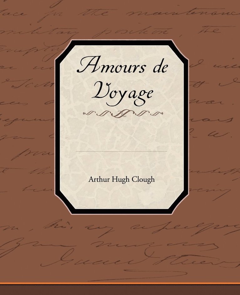 Amours de Voyage 1