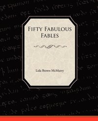 bokomslag Fifty Fabulous Fables