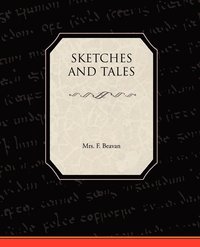 bokomslag Sketches and Tales