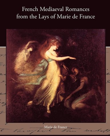 bokomslag French Mediaeval Romances from the Lays of Marie de France