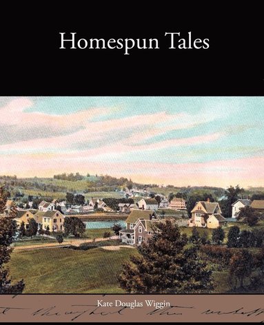 bokomslag Homespun Tales
