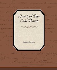 bokomslag Judith of Blue Lake Ranch