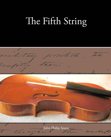 John Philip Sousa - Fifth String, Häftad