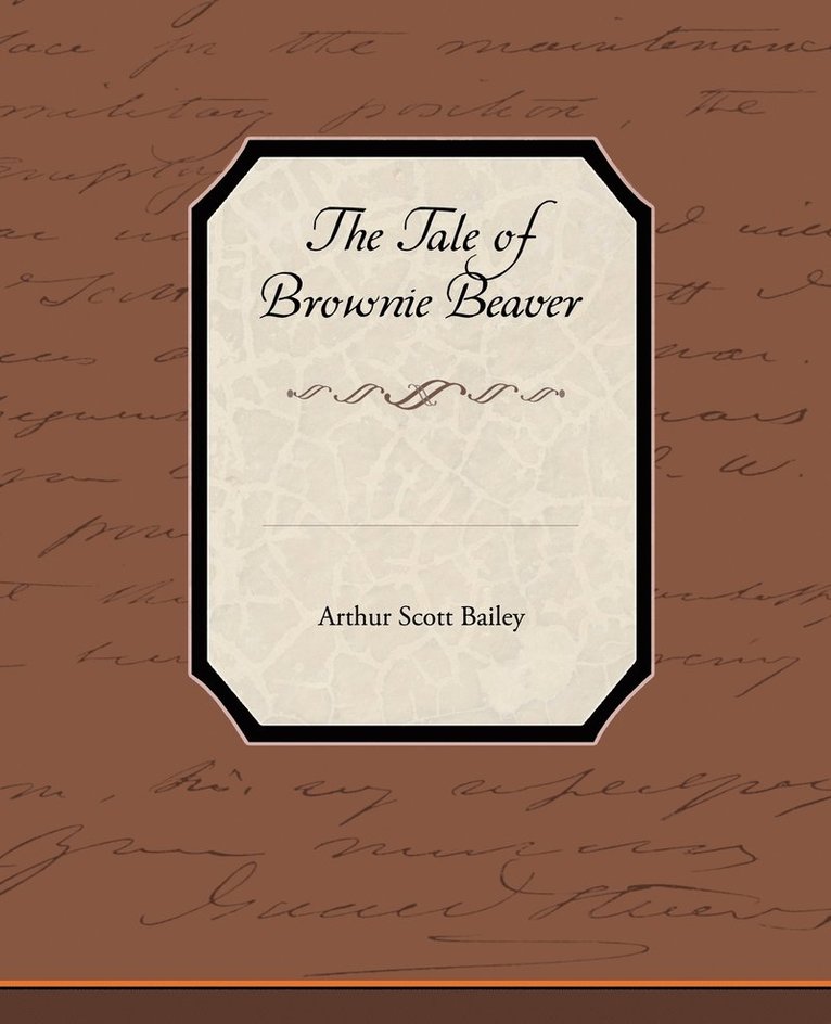The Tale of Brownie Beaver 1