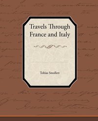 bokomslag Travels Through France and Italy