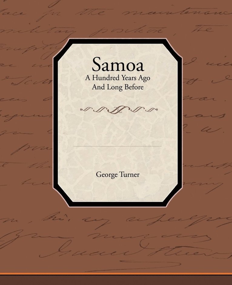 Samoa a Hundred Years Ago and Long Before