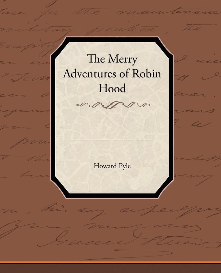 The Merry Adventures of Robin Hood 1