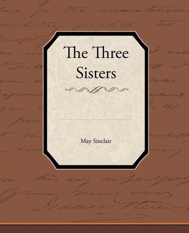 bokomslag The Three Sisters