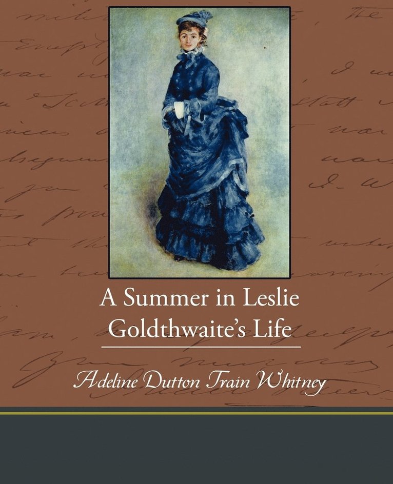 A Summer in Leslie Goldthwaite S Life 1