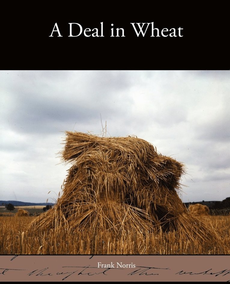 Deal in Wheat