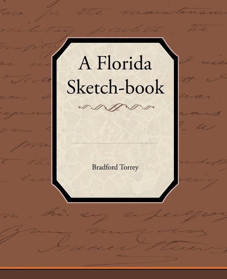 A Florida Sketch-Book 1