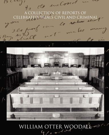 bokomslag Collection of Reports of Celebrated Trials Civil and Criminal