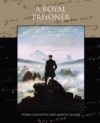 bokomslag A Royal Prisoner