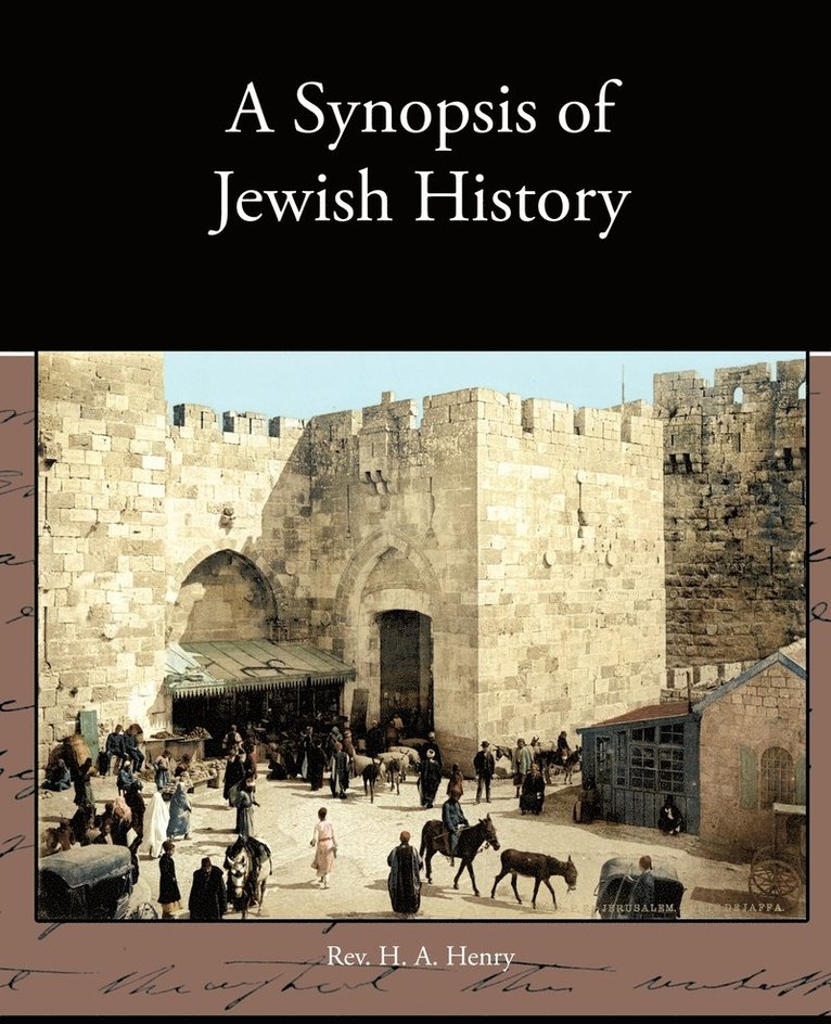 A Synopsis of Jewish History 1