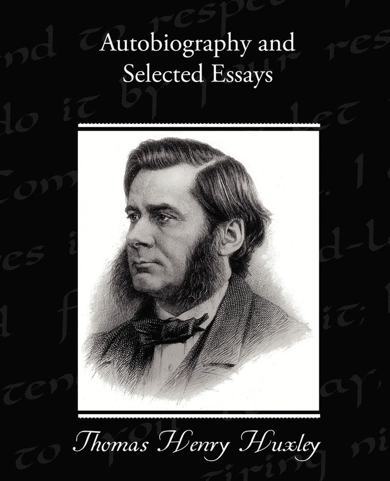 Autobiography and Selected Essays 1