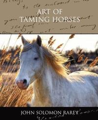 bokomslag Art of Taming Horses