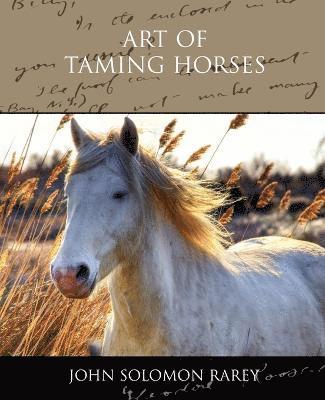 Art of Taming Horses 1