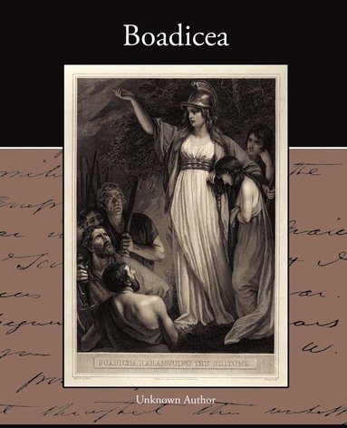 Unknown Author - Boadicea, Häftad