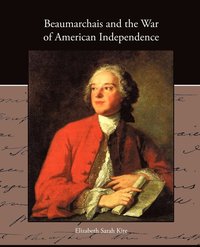 bokomslag Beaumarchais and the War of American Independence