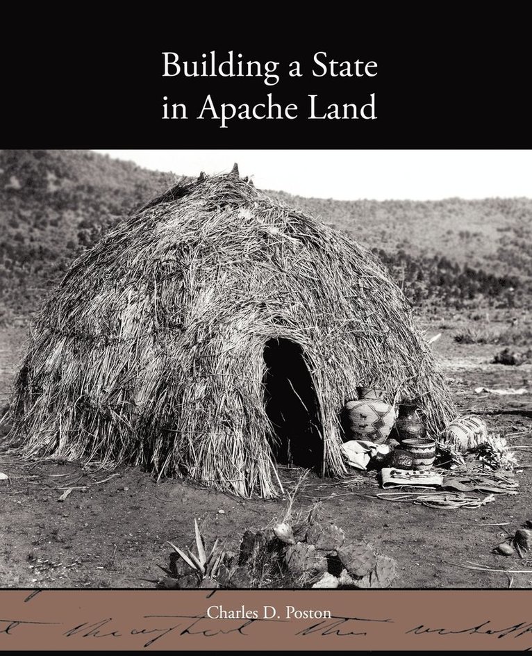 Building a State in Apache Land 1