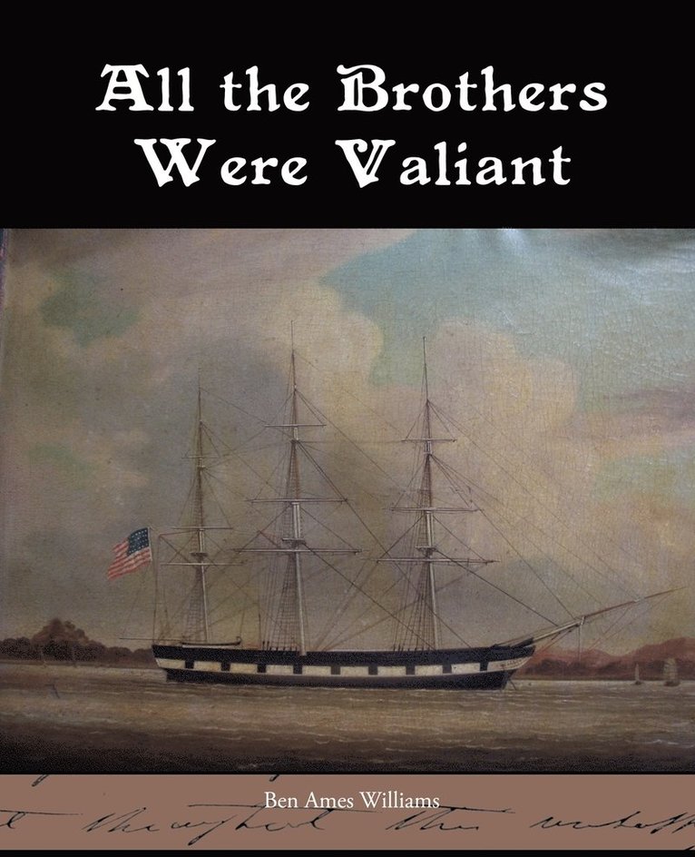 All the Brothers Were Valiant 1