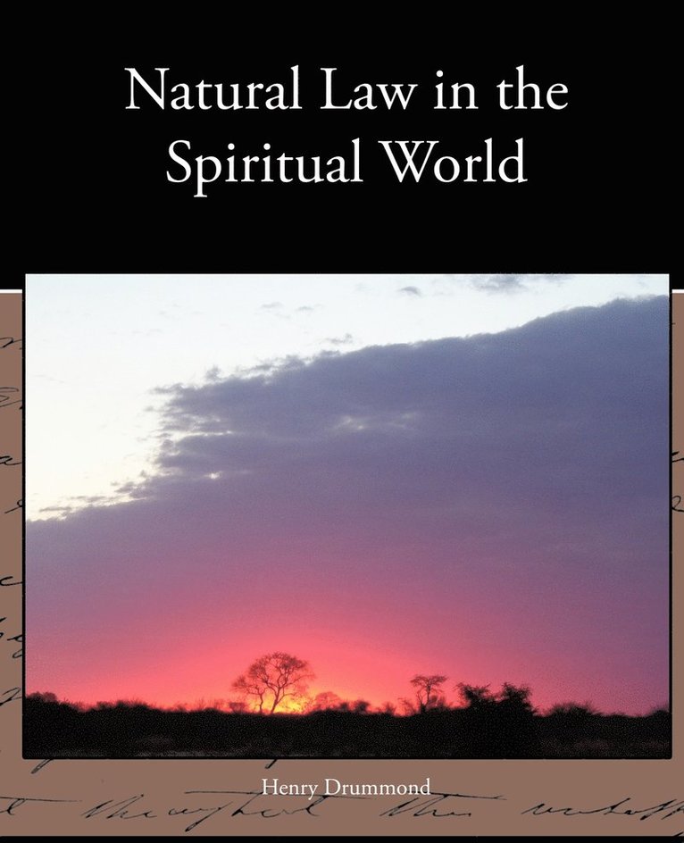 Natural Law in the Spiritual World 1