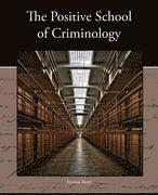 Enrico Ferri - Positive School of Criminology, Häftad