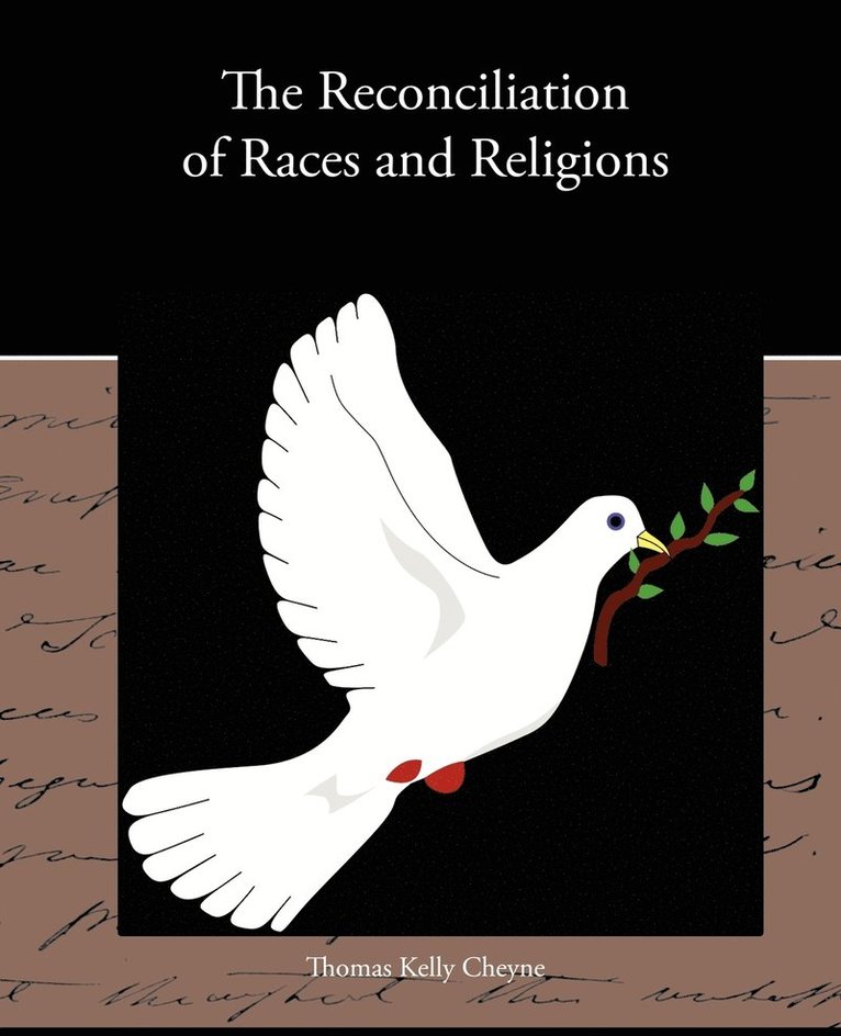 Reconciliation of Races and Religions