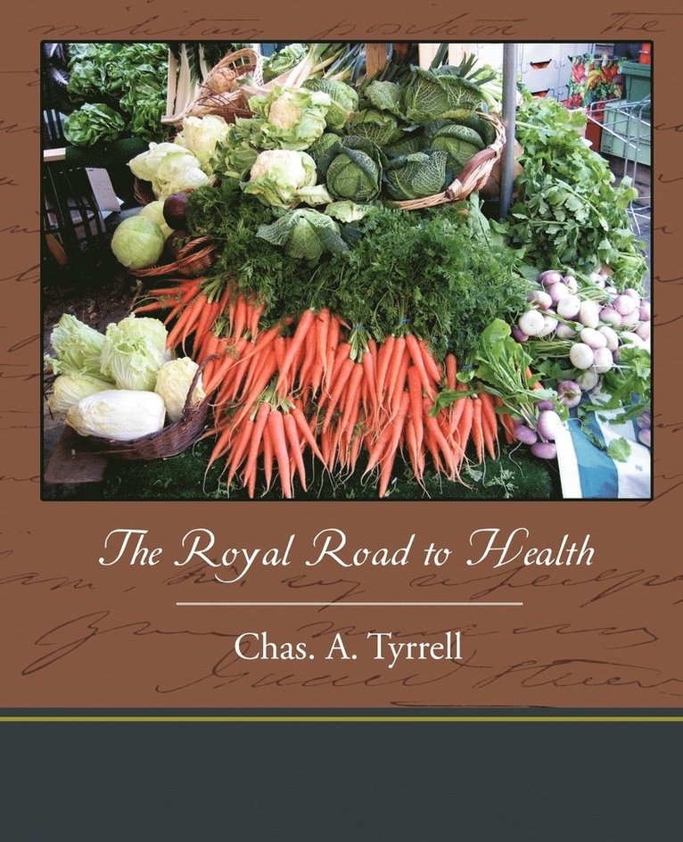 The Royal Road to Health 1