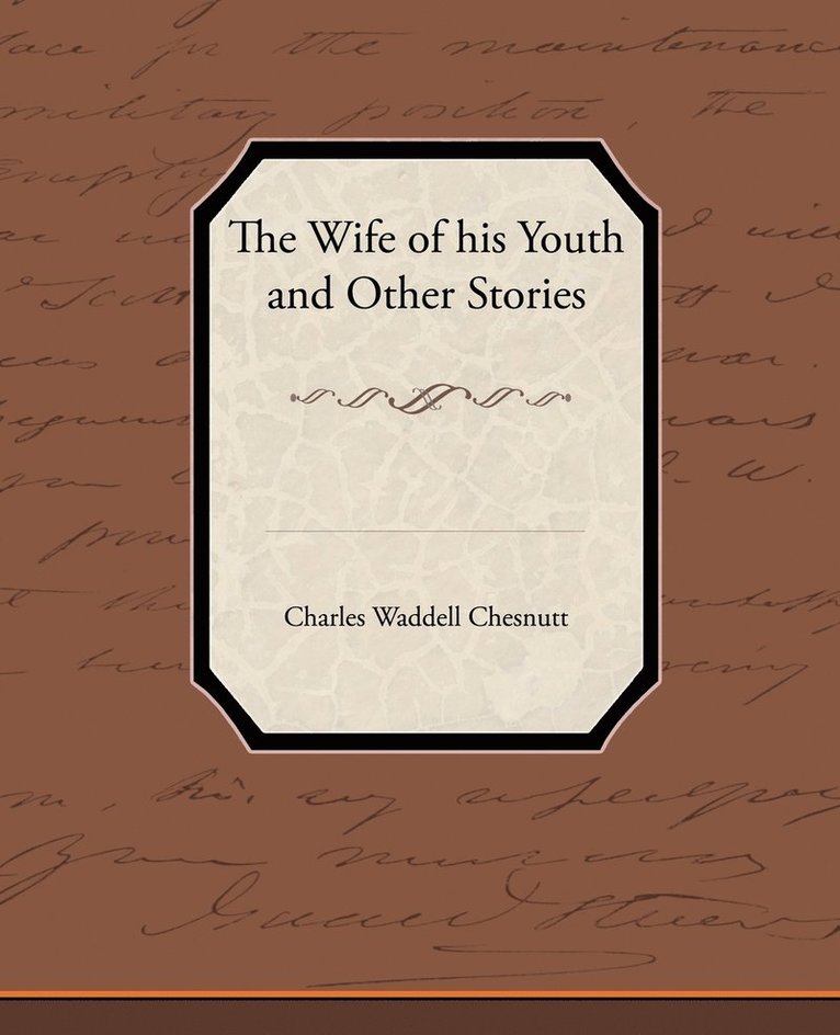 The Wife of his Youth and Other Stories 1