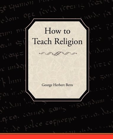 bokomslag How to Teach Religion