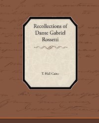 bokomslag Recollections of Dante Gabriel Rossetti