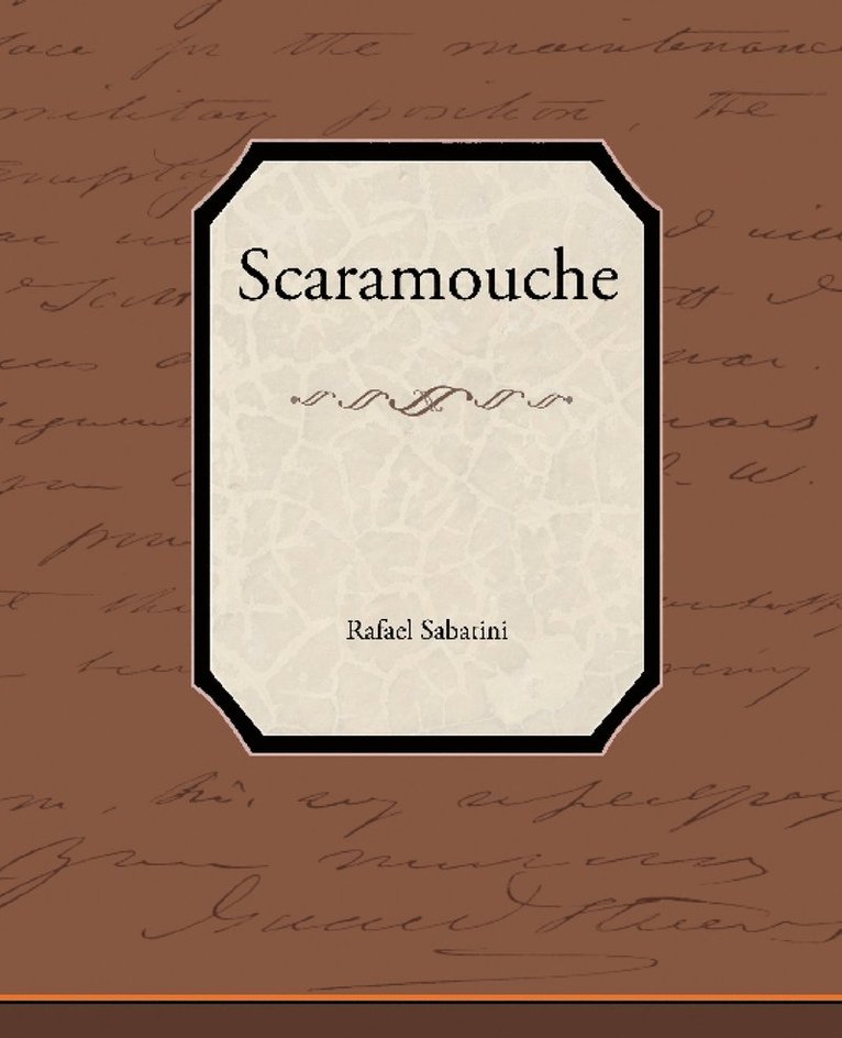 Rafael Sabatini - Scaramouche, Häftad