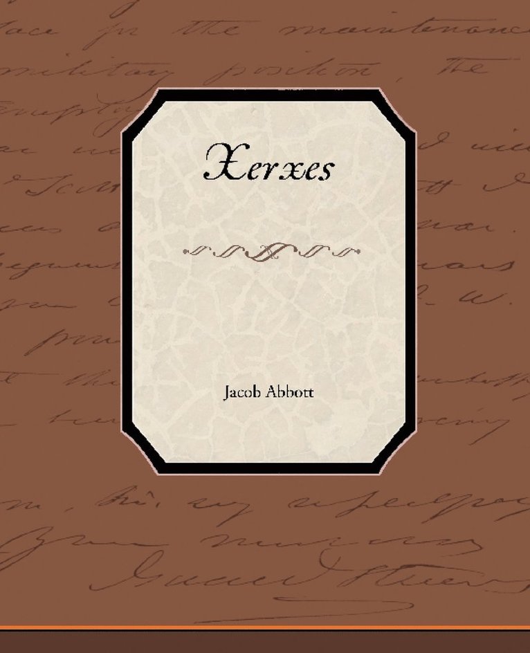 Jacob Abbott - Xerxes, Häftad