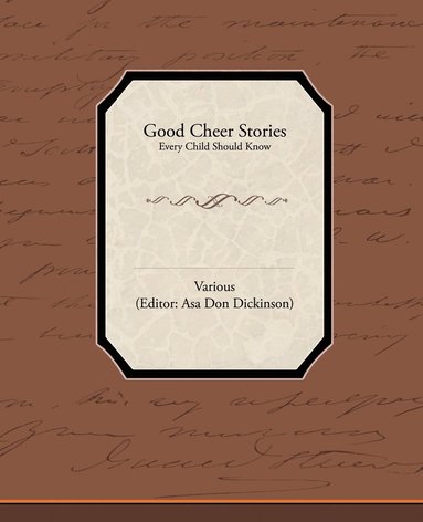 bokomslag Good Cheer Stories Every Child Should Know