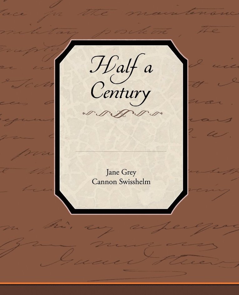 Jane Grey Cannon Swisshelm - Half a Century, Häftad