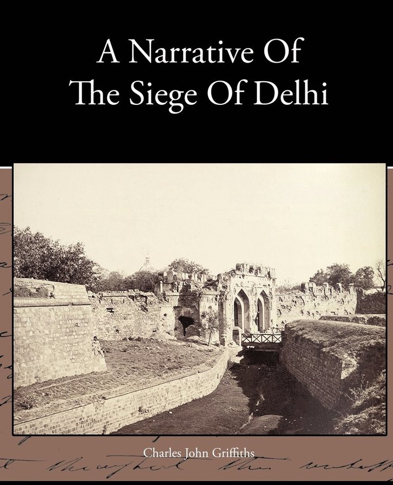 Narrative Of The Siege Of Delhi