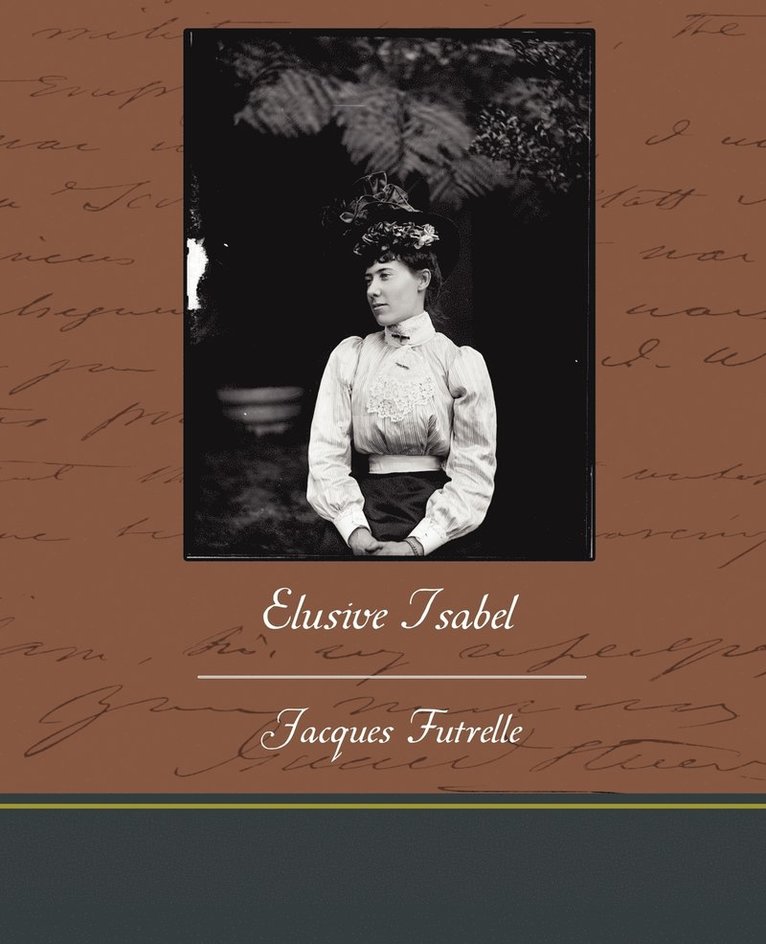 Jacques Futrelle - Elusive Isabel, Häftad