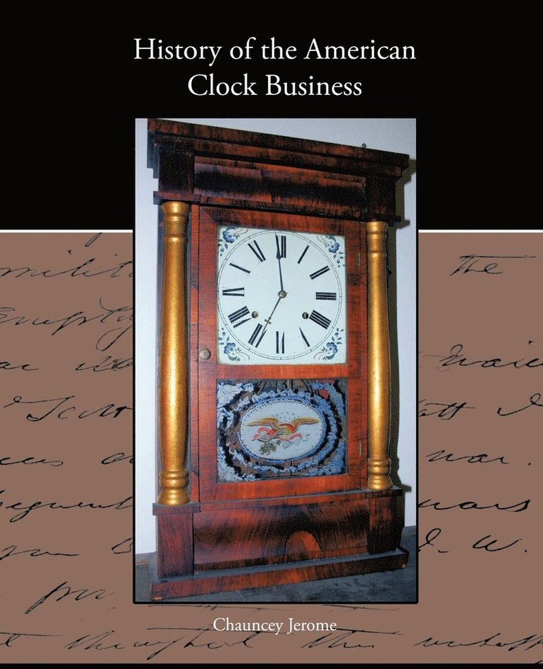 History of the American Clock Business 1