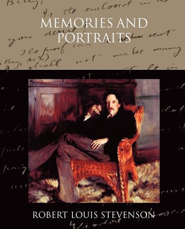 Robert Louis Stevenson - Memories and Portraits, Häftad