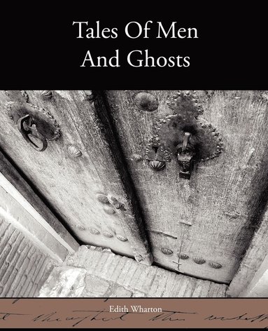 bokomslag Tales of Men and Ghosts